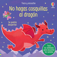 No hagas cosquillas al dragón. Libro con sonidos