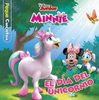 Minnie. El día del unicornio. Pequecuentos