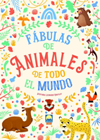 FABULAS DE ANIMALES DE TODO EL MUNDO