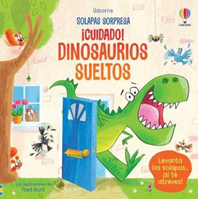 Libro ¡Cuidado! Dinosaurios sueltos